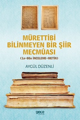 Mürettibi Bilinmeyen Bir Şiir Mecmuası | Gece Kitaplığı
