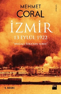 İzmir 13 Eylül 1922 | Doğan Kitap