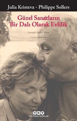 Güzel Sanatların Bir Dalı Olarak Evlilik | Yapı Kredi Yayınları