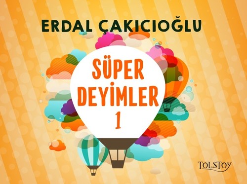 Süper Deyimler 1 | Tolstoy Yayıncılık