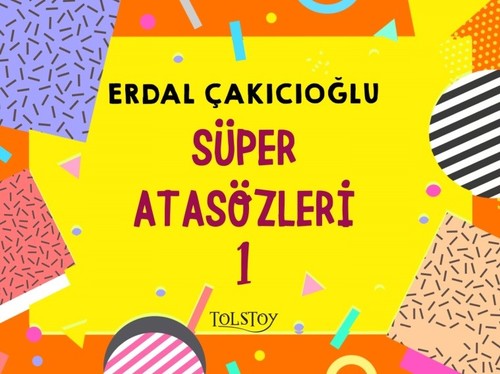 Süper Atasözleri 1 | Tolstoy Yayıncılık