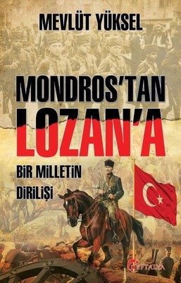 Mondros'tan Lozan'a | Eftalya Yayınları
