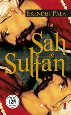 Şah ve Sultan-Midi Boy | Kapı Yayınları