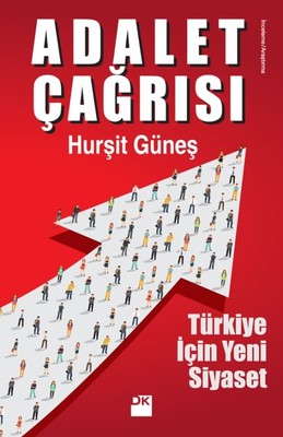 Adalet Çağrısı-Türkiye için Yeni Siyaset | Doğan Kitap