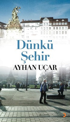 Dünkü Şehir | Cinius