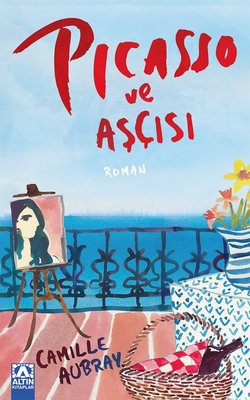 Picasso ve Aşçısı | Altın Kitaplar