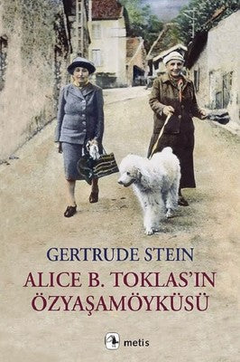 Alice B. Toklasın Özyaşamöyküsü | Metis Yayınları