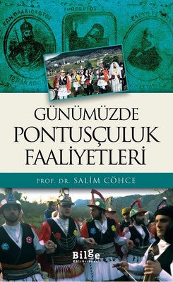 Günümüzde Pontusçuluk Faaliyetleri | Bilge Kültür Sanat