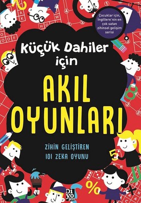 Küçük Dahiler İçin Akıl Oyunları | Diyojen Yayıncılık