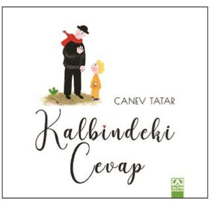 Kalbindeki Cevap | Altın Kitaplar