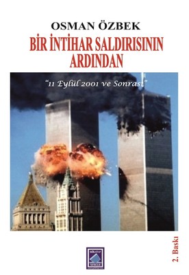 Bir İntihar Saldırısının Ardından-11 Eylül 2001 ve Sonrası | Göl Kitap
