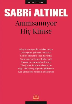 Anımsamıyor Hiç Kimse -Bütün Şiirleri | Kırmızı Kedi