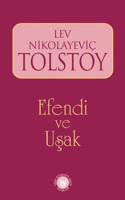 Efendi ve Uşak | Türk Edebiyatı Vakfı Yayınları