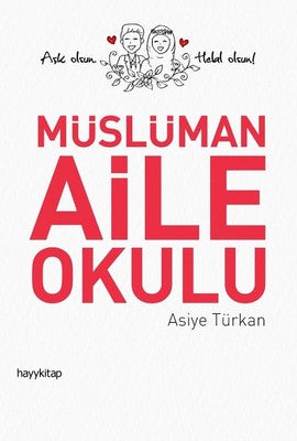 Müslüman Aile Okulu | Hayy Kitap