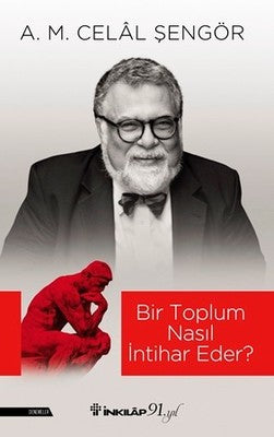Bir Toplum Nasıl İntihar Eder? | İnkılap Yayınları