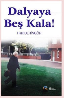 Dalyaya Beş Kala! | Gürer Yayınları
