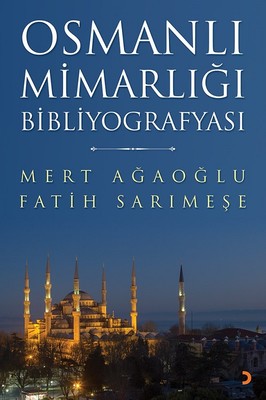Osmanlı Mimarlığı Bibliyografyası | Cinius