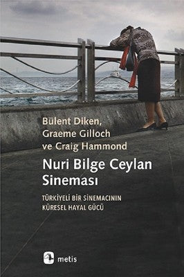 Nuri Bilge Ceylan Sineması | Metis Yayınları