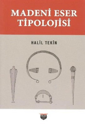 Madeni Eser Tipolojisi | Bilgin Kültür Sanat