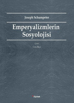Empeyalizmlerin Sosyolojisi | Dipnot
