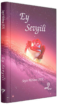 Ey Sevgili | Mana Kitap