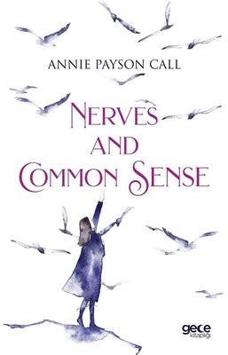 Nerves and Common Sense | Gece Kitaplığı