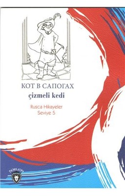 Çizmeli Kedi-Rusca Hikayeler Seviye 5 | Dorlion Yayınevi
