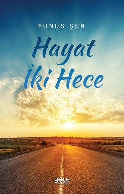 Hayat İki Hece | Gece Kitaplığı