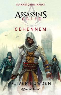 Assassin's Creed:Suikastçının İnancı 6-Cehennem | Epsilon Yayınevi