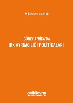 Güney Afrika'da Irk Ayrımcılığı Politikaları | On İki Levha Yayıncılık