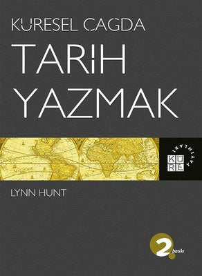 Küresel Çağda Tarih Yazmak | Küre Yayınları