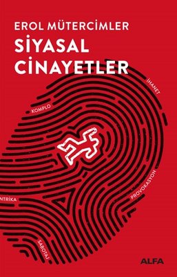Siyasal Cinayetler | Alfa Yayınları