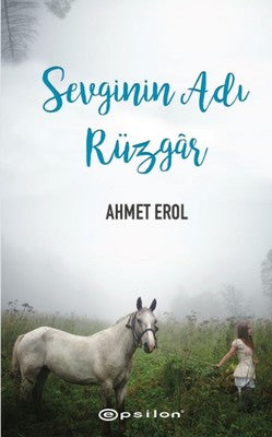 Sevginin Adı Rüzgar | Epsilon Yayınevi