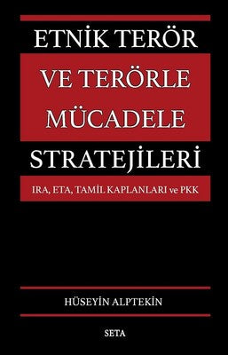 Etnik Terör ve Terörle Mücadele Stratejileri | Seta Yayınları