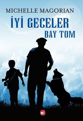 İyi Geceler Bay Tom | Beyaz Balina Yayınları