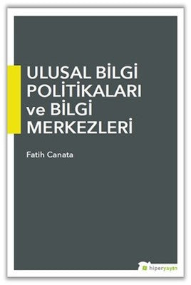 Ulusal Bilgi Politikaları ve Bilgi Merkezleri | Hiperlink