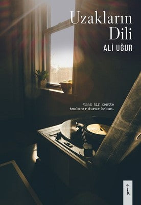 Uzakların Dili | İkinci Adam Yayınları