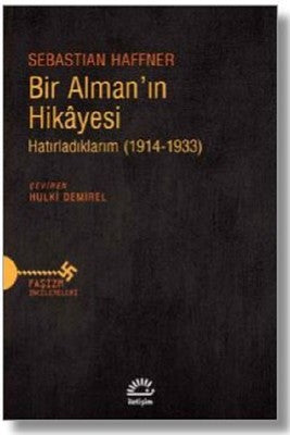 Bir Alman'ın Hikayesi-Hatırladıklarım (1914-1933) | İletişim Yayınları