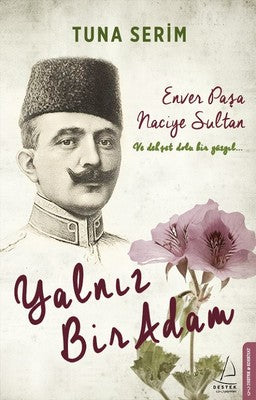 Yalnız Bir Adam | Destek Yayınları