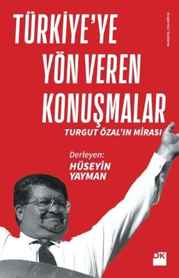 Türkiye'ye Yön Veren Konuşmalar | Doğan Kitap