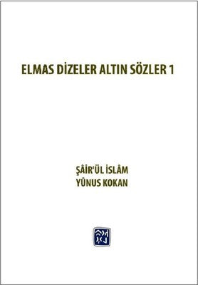 Elmas Dizeler ve Altın Sözler 1 | Kutlu Yayınevi