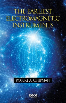 The Earliest Electromagnetic Instruments | Gece Kitaplığı