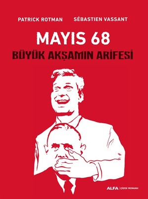 Mayıs 68-Büyük Akşamın Arifesi | Alfa Yayınları