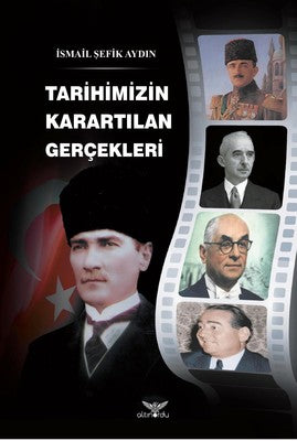 Tarihimizin Karartılan Gerçekleri | Altınordu