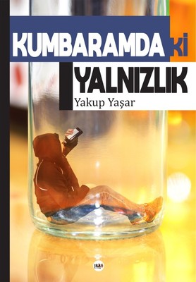 Kumbaramdaki Yalnızlık | Tilki Yayınları