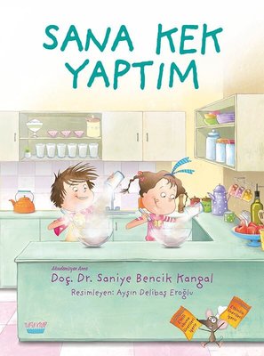 Sana Kek Yaptım | Turta Kitap