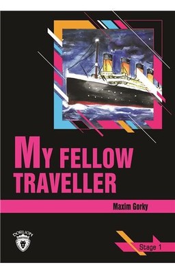 My Fellow Traveller Stage 1 (İngilizce Hikaye) | Dorlion Yayınevi