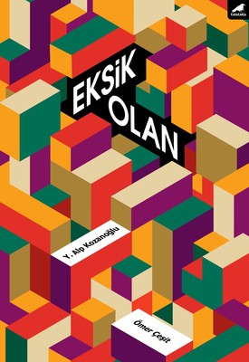 Eksik Olan | Karakarga Yayınları