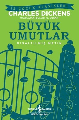 Büyük Umutlar-Kısaltılmış Metin | İş Bankası Kültür Yayınları