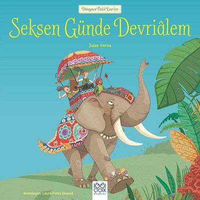 Seksen Günde Devrialem-Dünyaca Ünlü Eserler | 1001 Çiçek